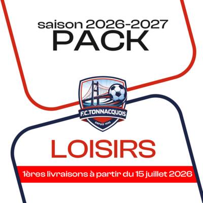 PACK FOOT LOISIRS FC TONNACQUOIS 26-27